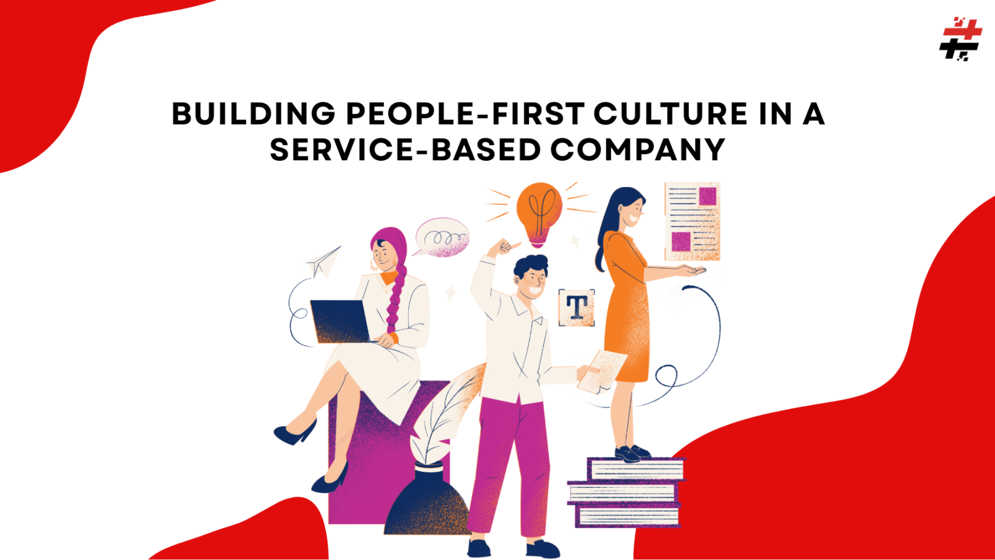 Building People-First Culture in a Service-Based Company