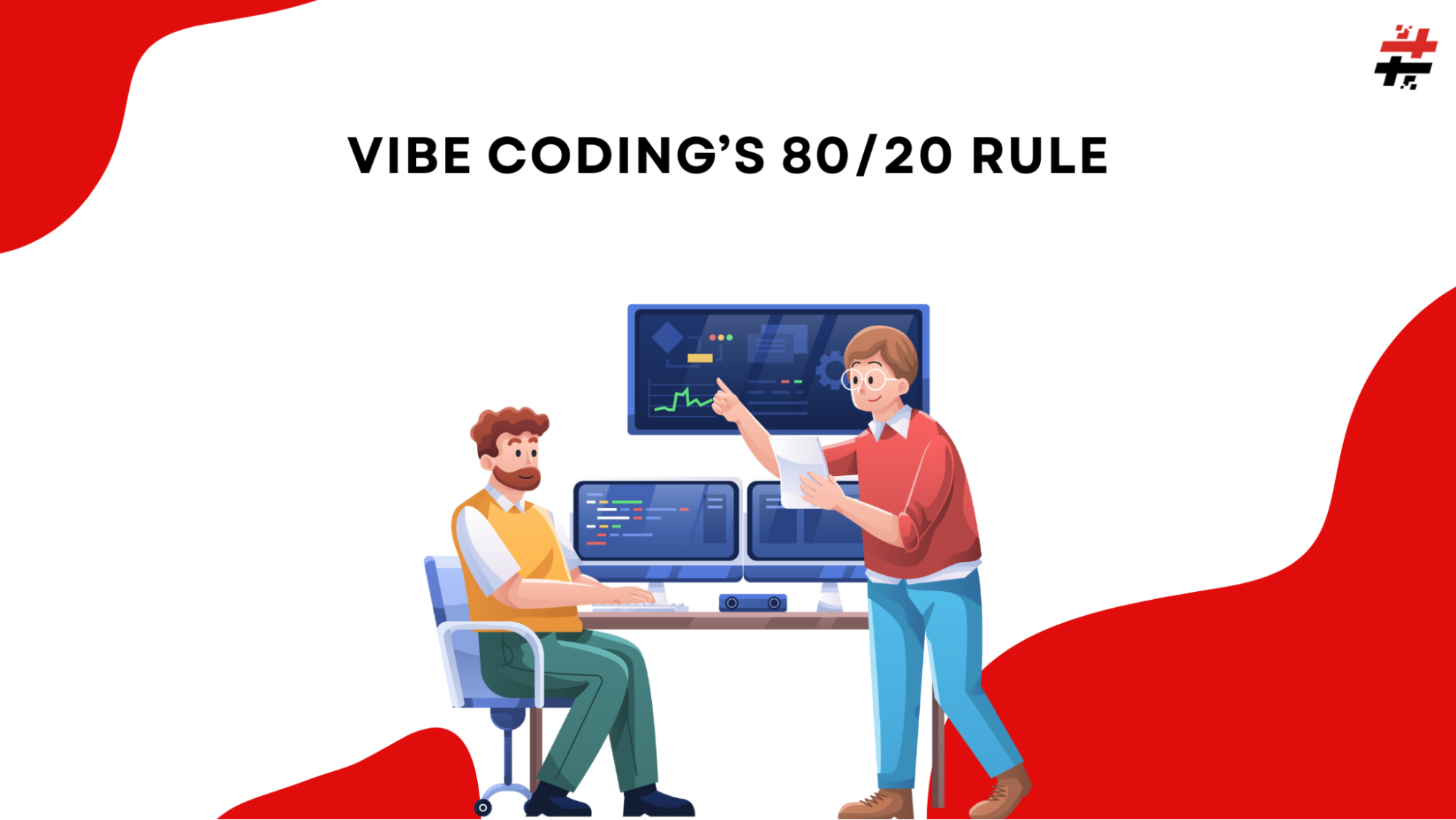 Vibe Coding’s 80/20 Rule
